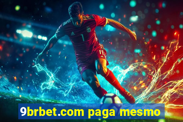 9brbet.com paga mesmo